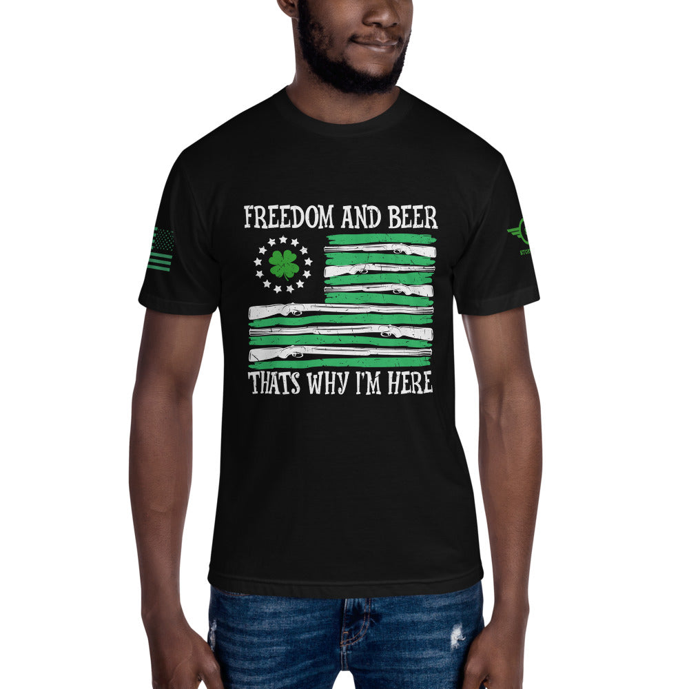 St Patrick's Day Tee - Freedom And Beer, That's Why I'm Here - Men's Crew Neck